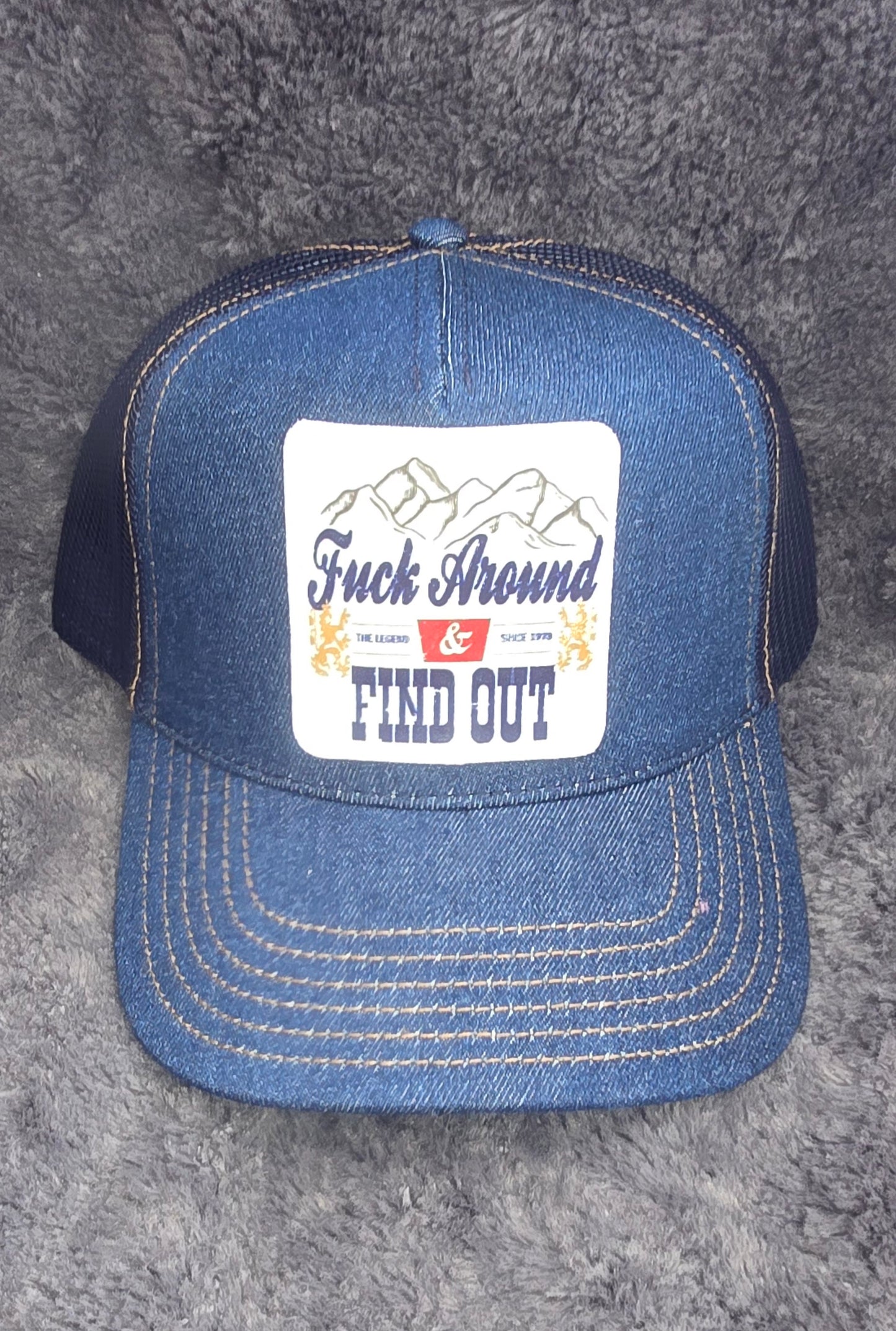 F Around & Find Out Trucker Cap